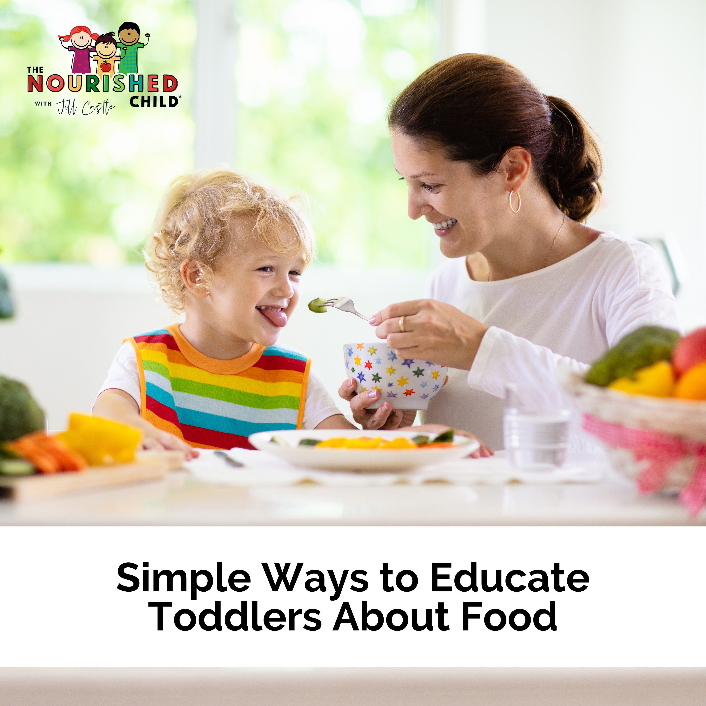 Simple Ways to Educate Toddlers about Food