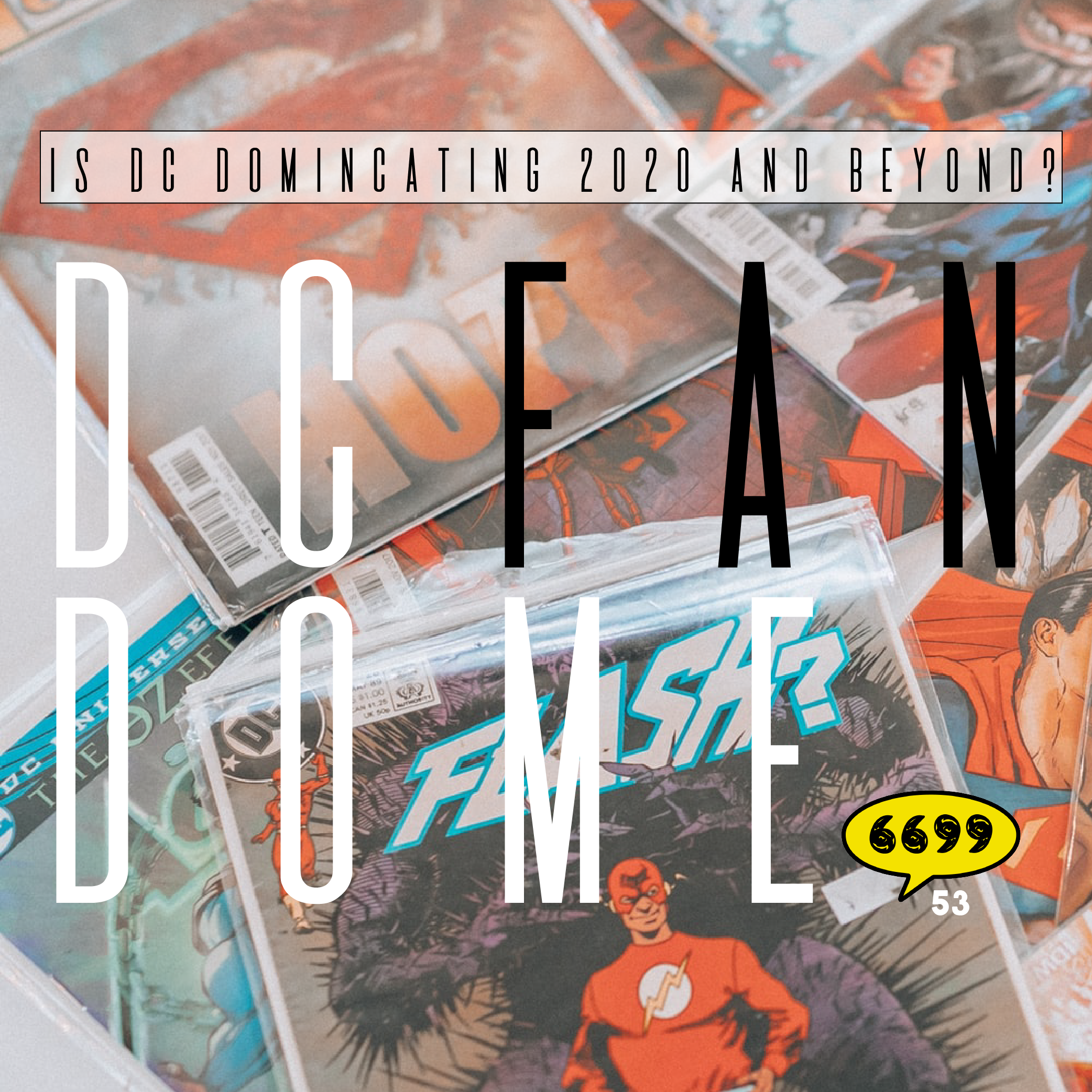 Podcast 053--DC Fandome 2020 episode artwork