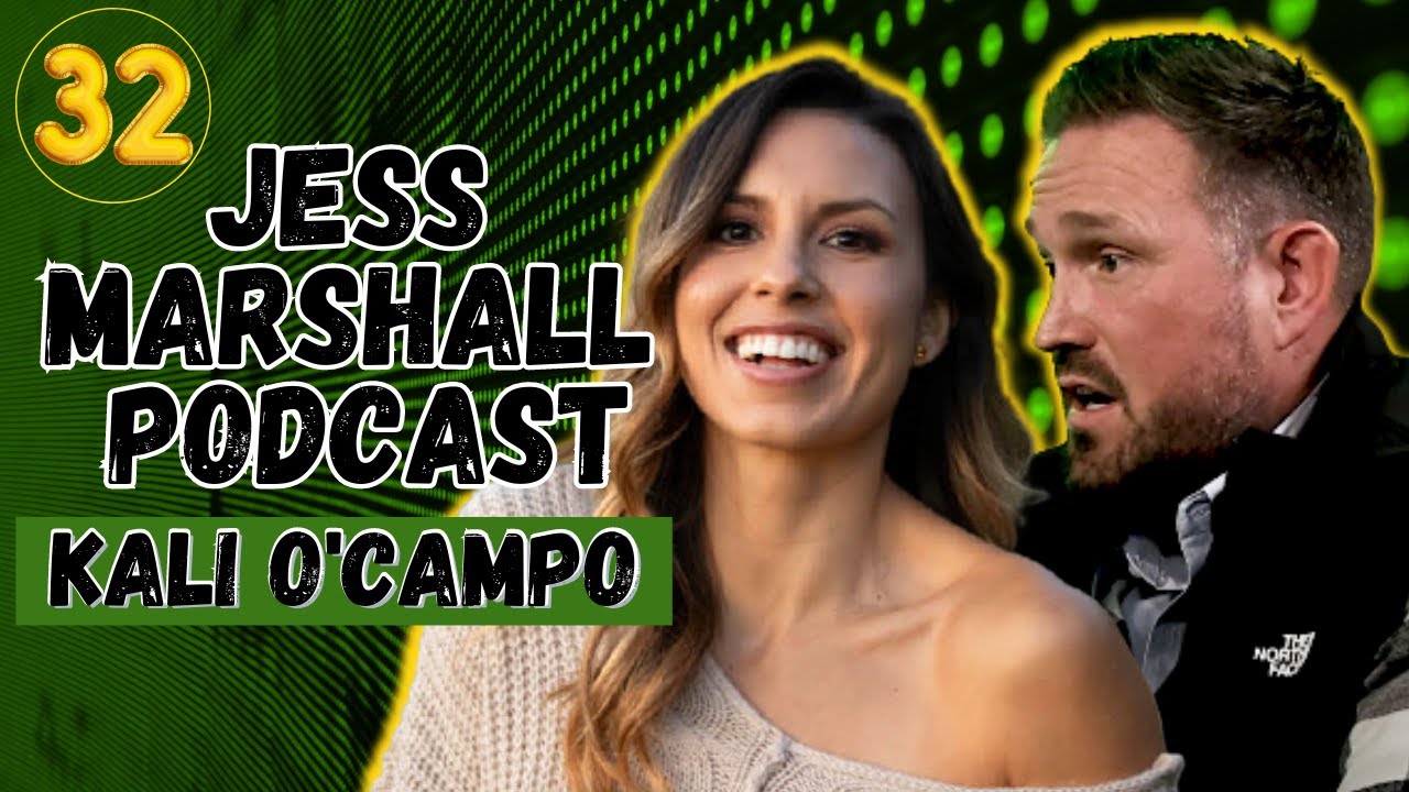 Jess Marshall Podcast #32 | Kali O'Campo