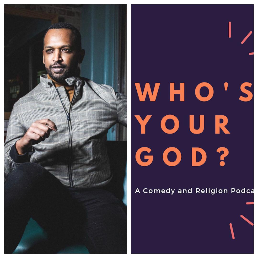 Who\'s Your God? A Comedy and Religion Podcast!