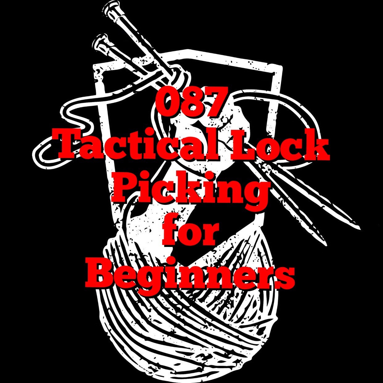 cover of episode Tactical Lock Picking for Beginners