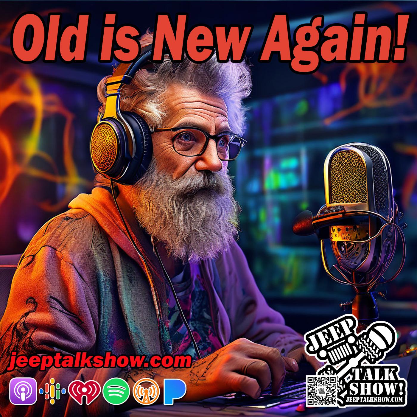 Old is New Again!