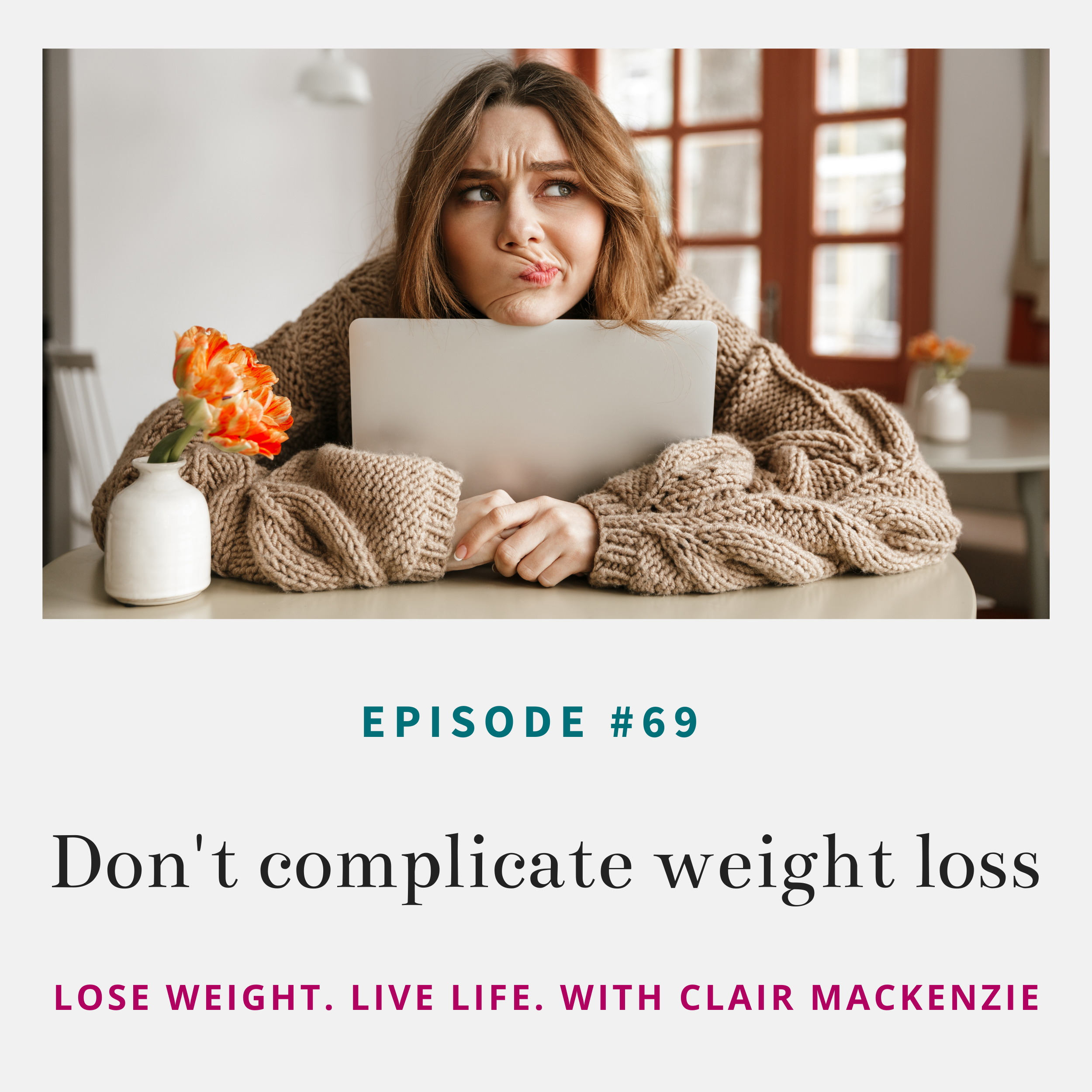 Lose Weight. Live Life. Podcast
