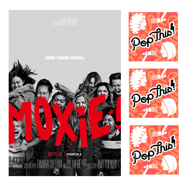 Pop This! Podcast Episode 273: Moxie with guest Sam Nock