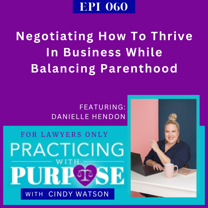 Practicing with Purpose: For Lawyers Only