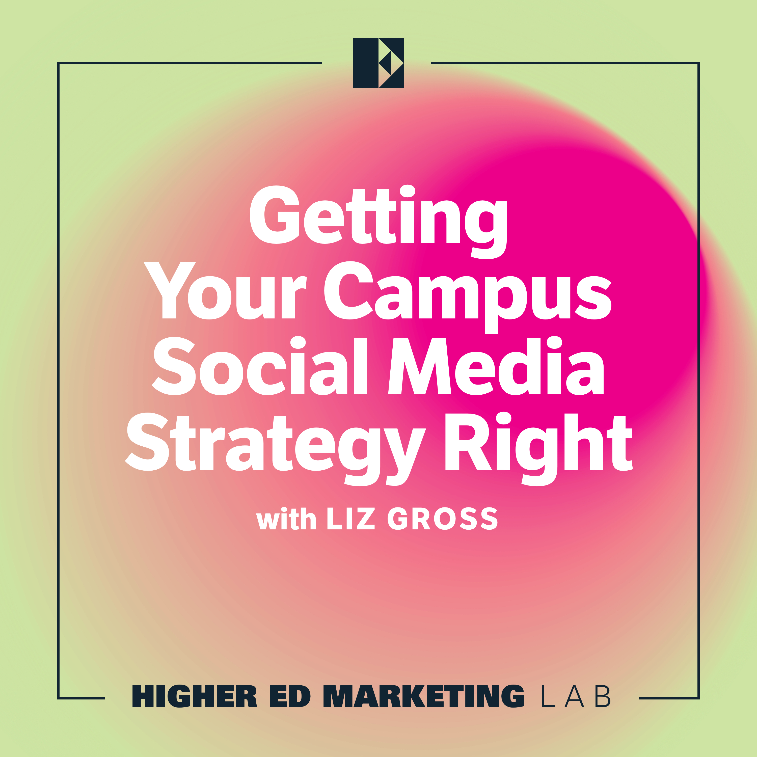 Getting Your Campus Social Media Strategy Right