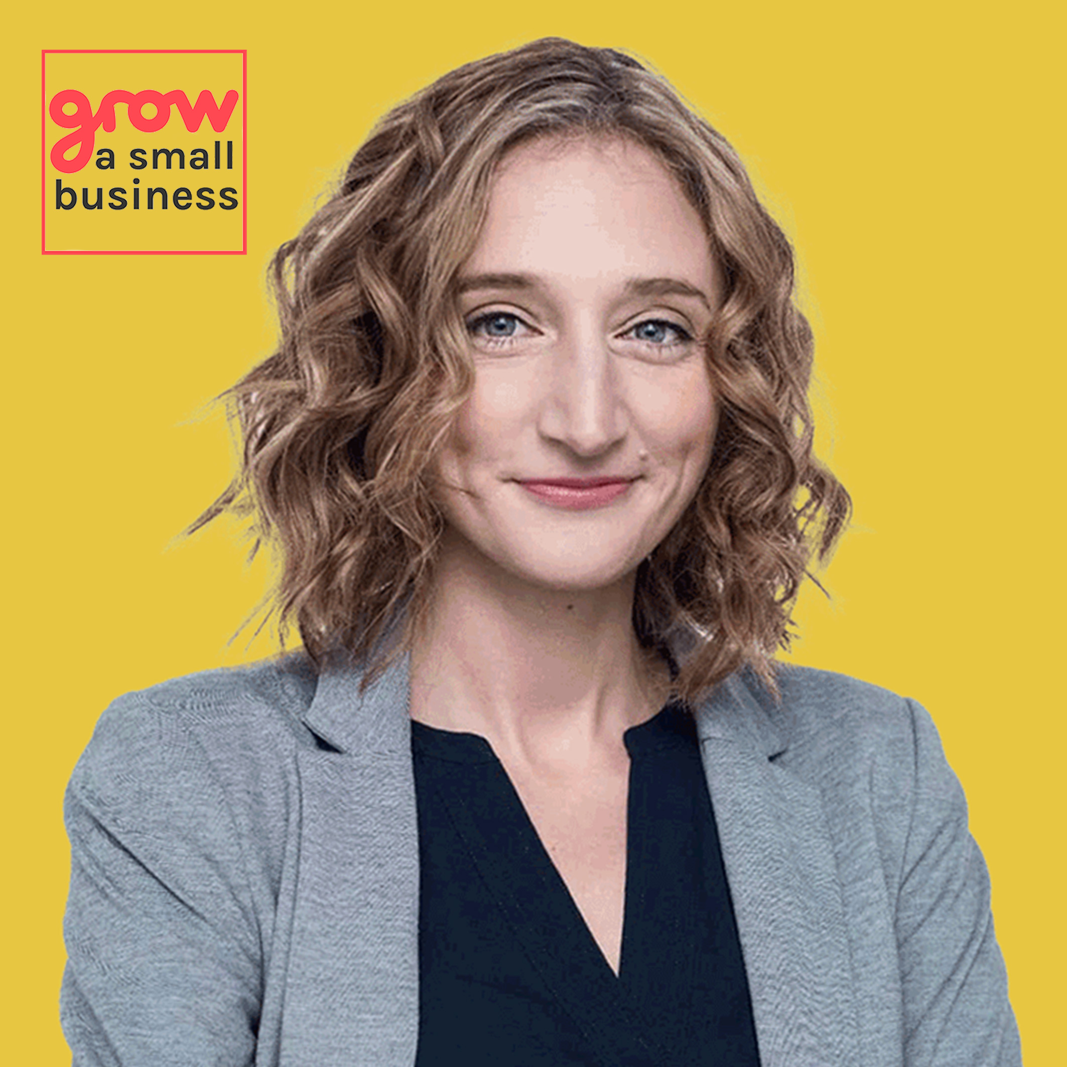 Grow A Small Business Podcast
