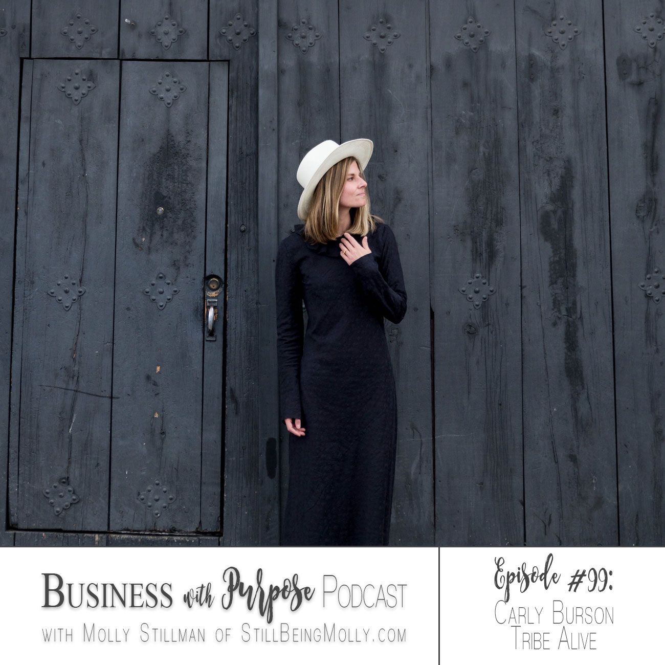 EP 99: Carly Burson, Founder & CEO of Tribe Alive