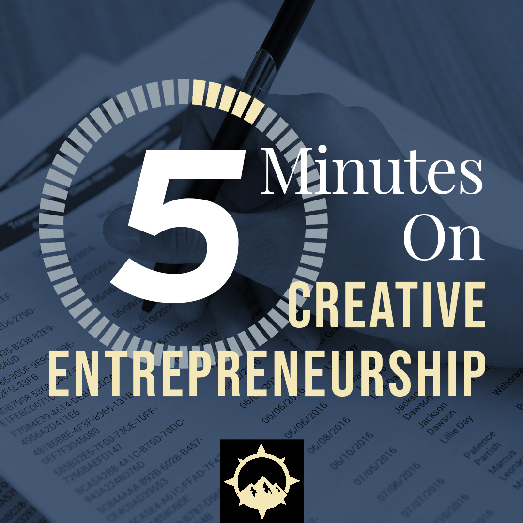 5 Minutes on Creative Entrepreneurship