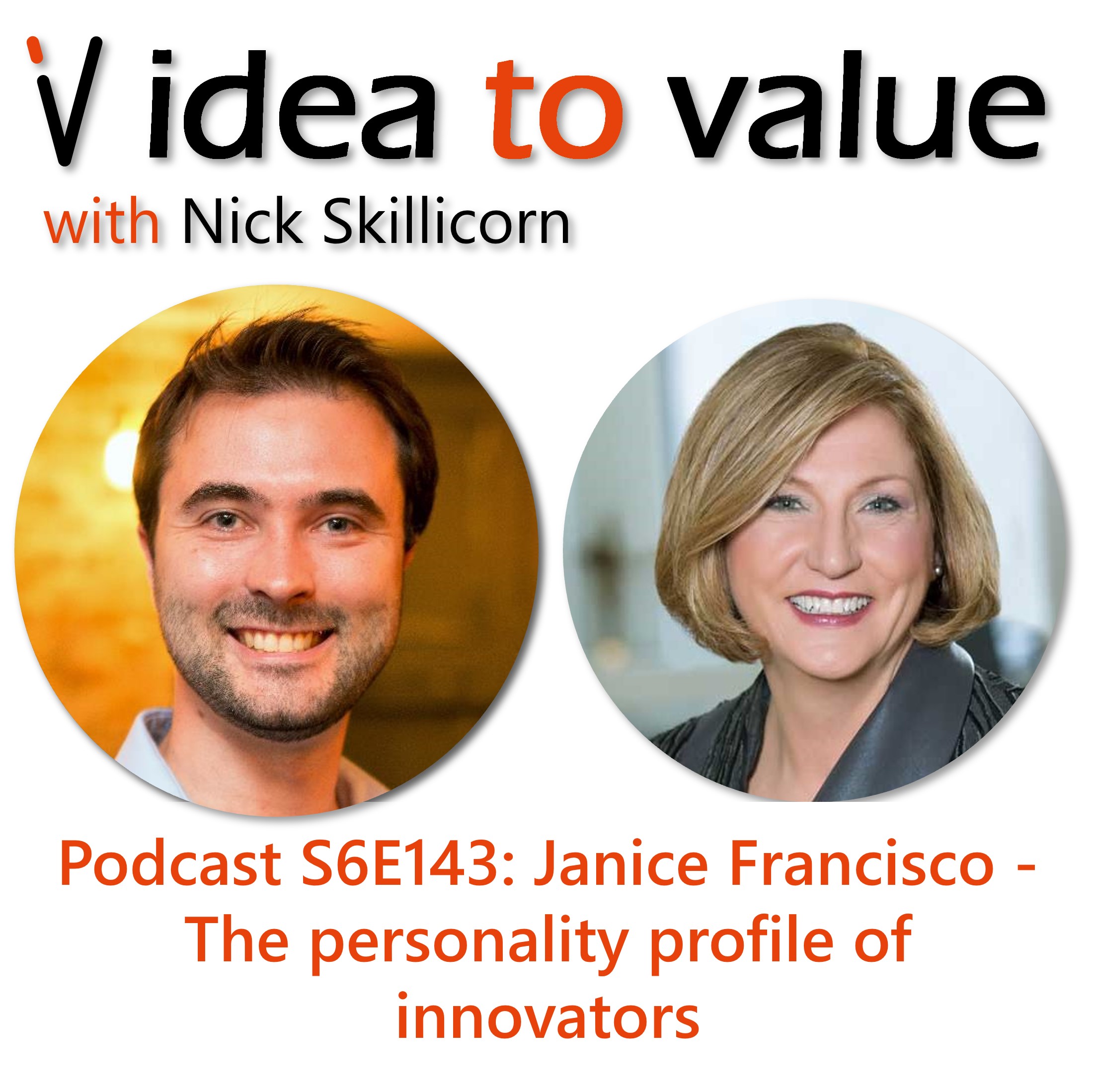 Podcast S6E143: Janice Francisco - The personality profile of innovators