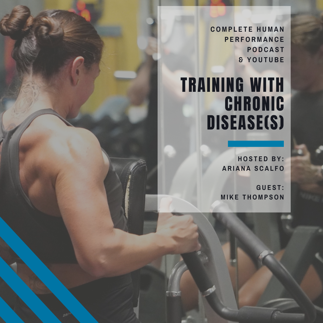 Training with Chronic Disease(s) - With Ariana and Mike