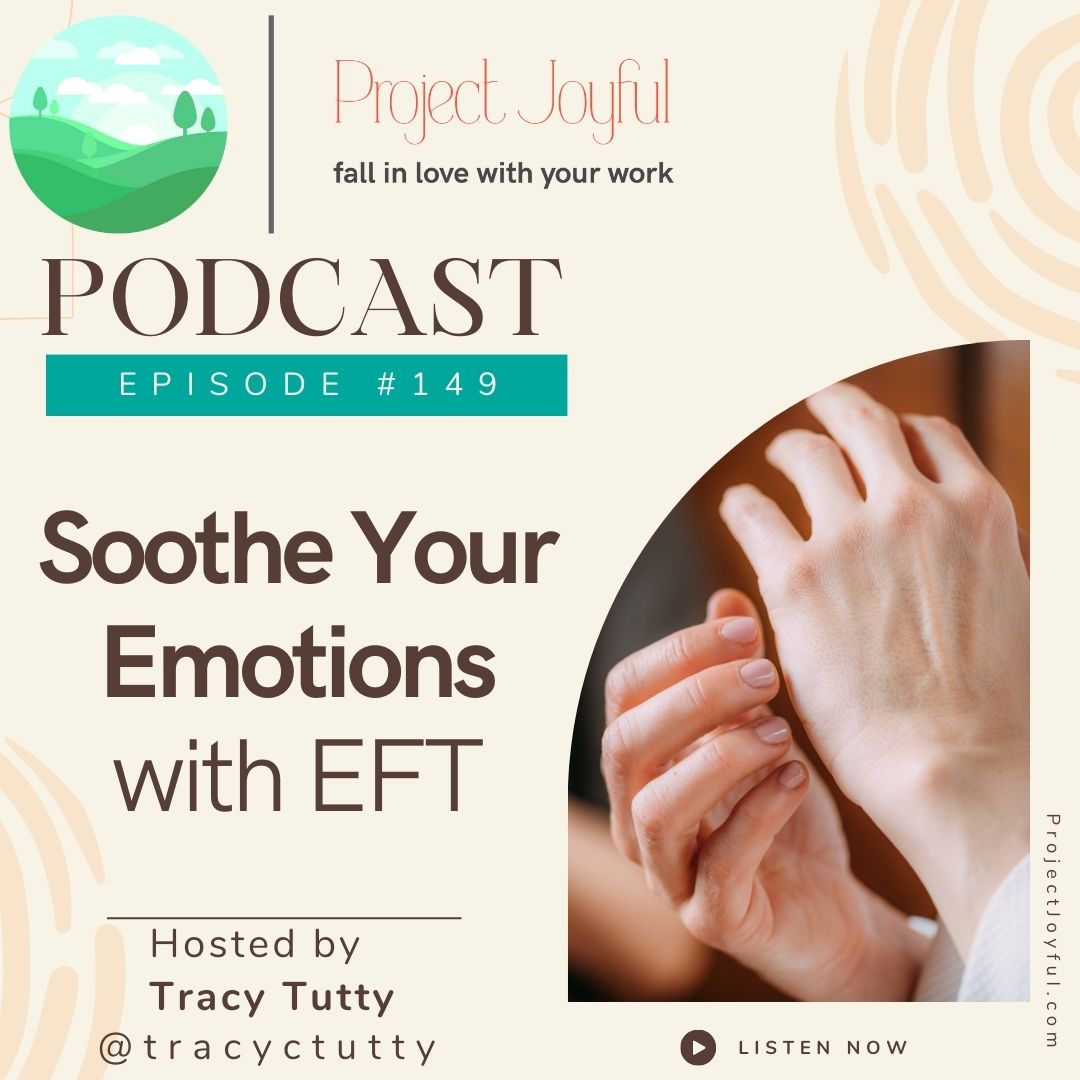 Soothe your Emotions with EFT