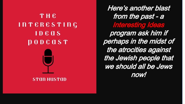 Interesting ideas with Stan Hustad
