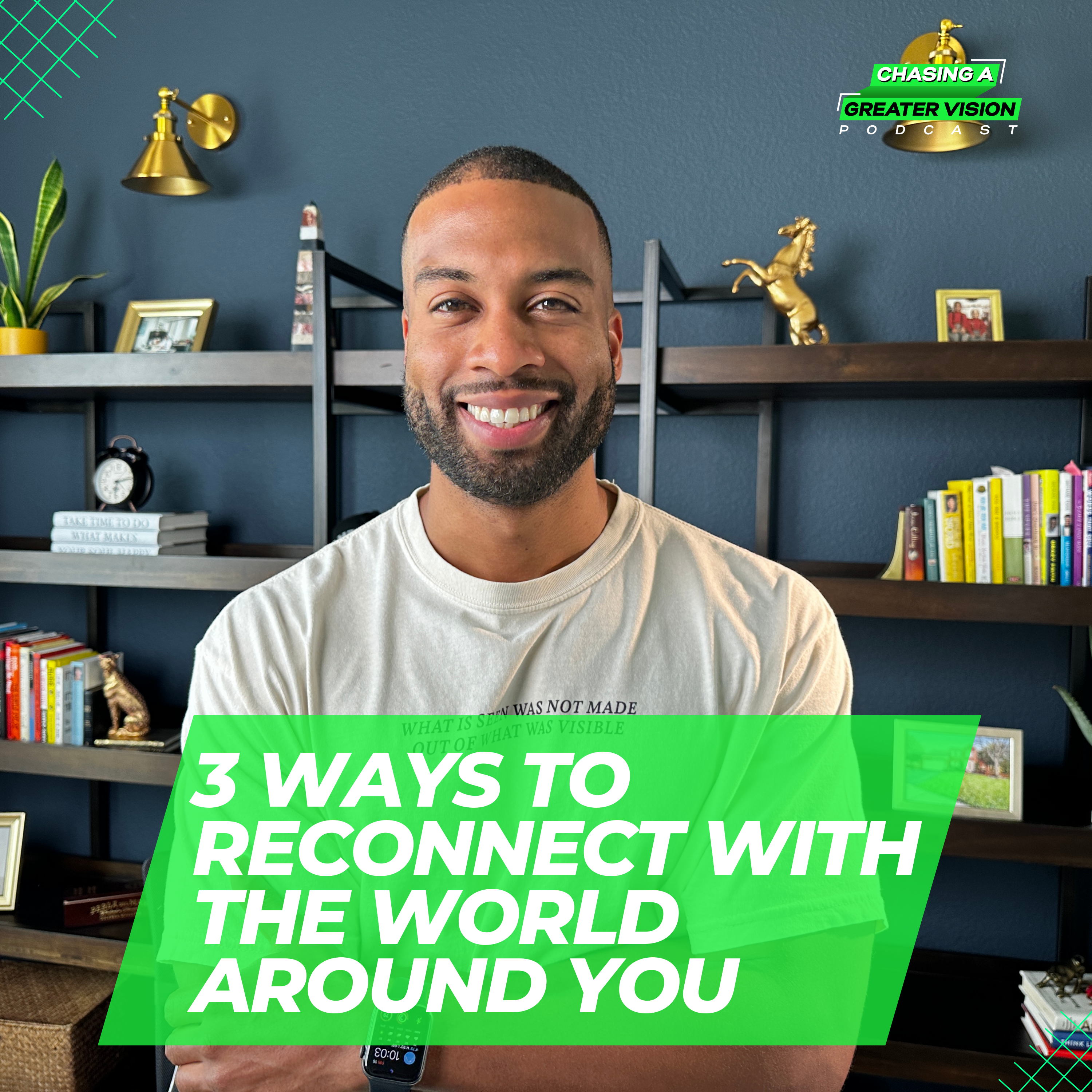 Chasing A Greater Vision Podcast with Rickey Jasper II