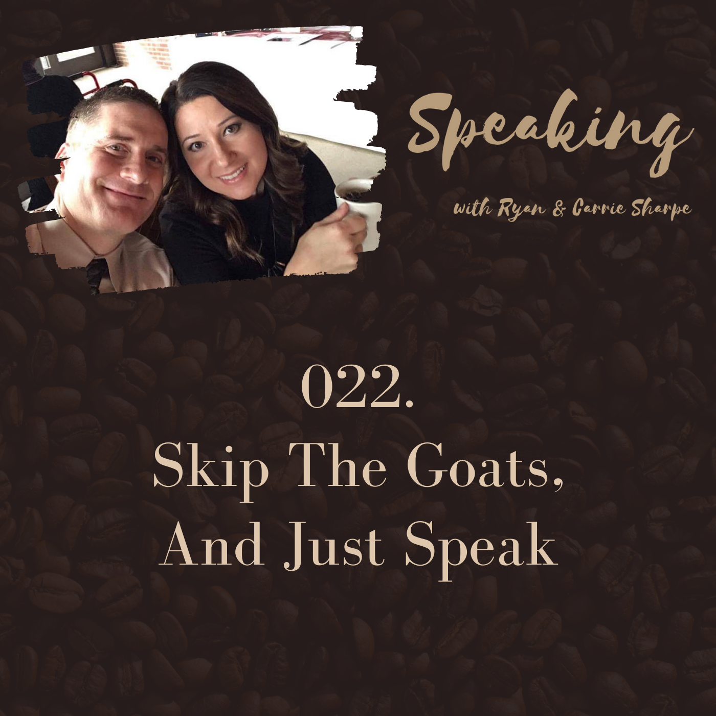 Speaking with Ryan & Carrie Sharpe