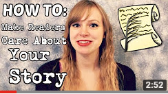 How to Get Reader's To Care About Your Story - WritersLife.org