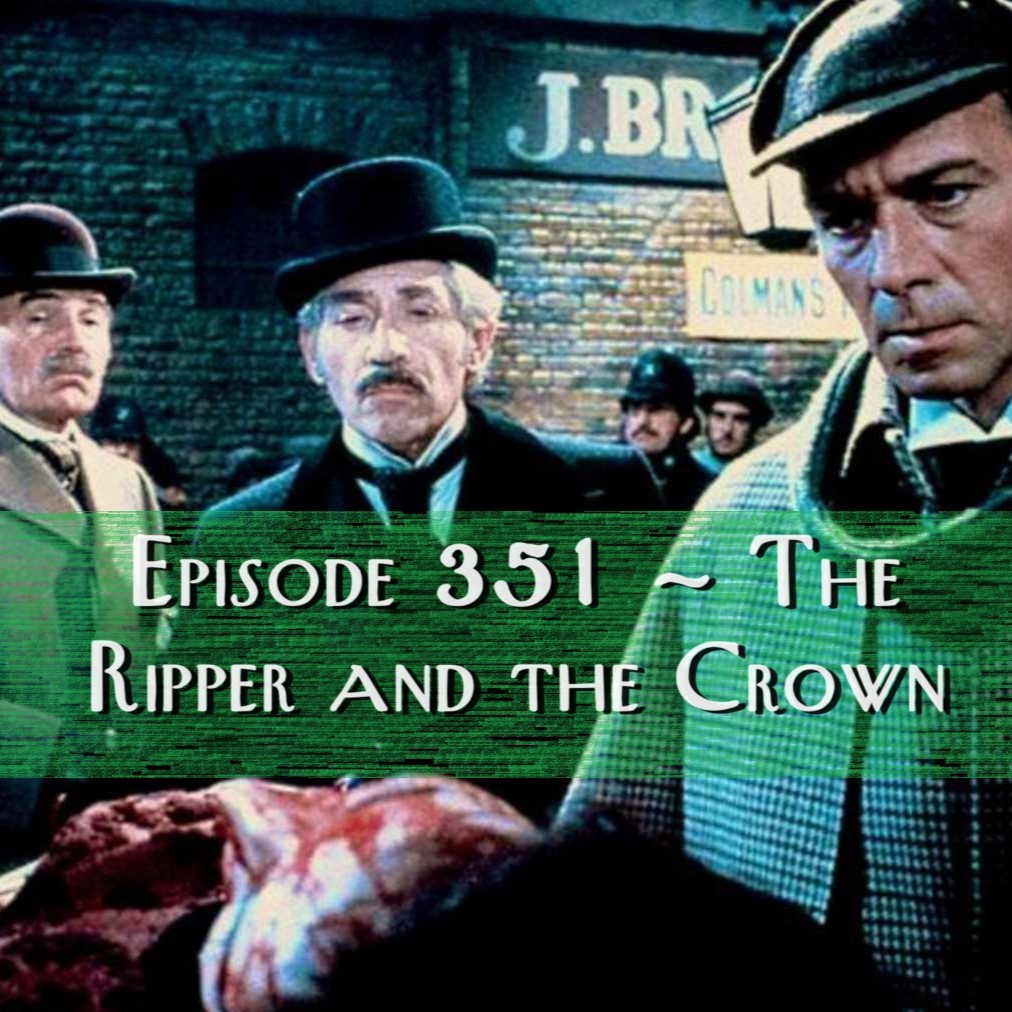 The Ripper and the Crown