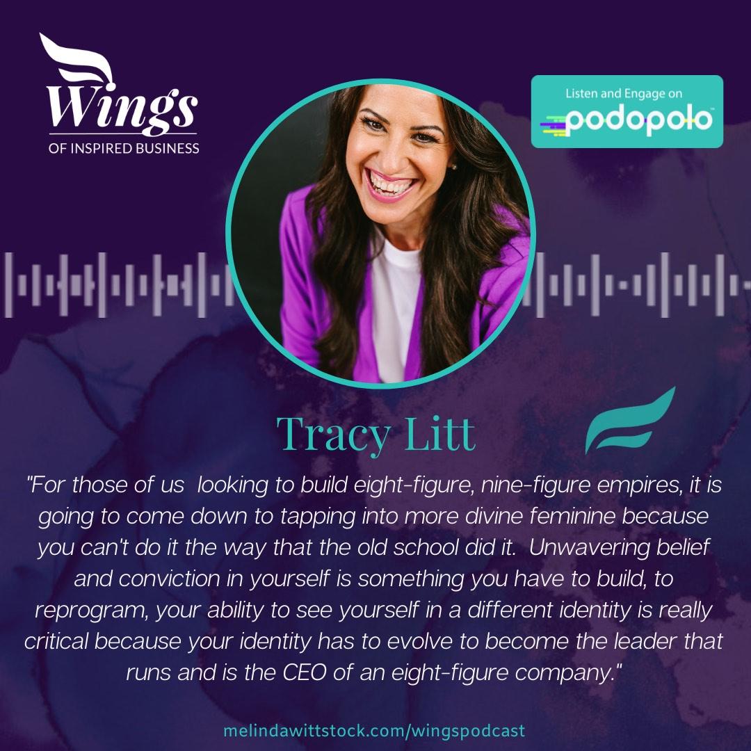 Mind Magic: Entrepreneur Tracy Litt on How to Leverage the Divine Feminine and Quantum Law for Wealth and Impact