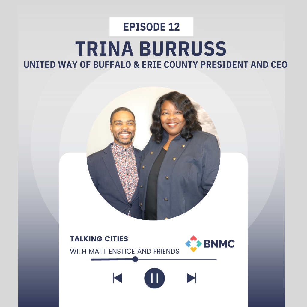 Season 2|Ep 12: Trina Burruss the United Way of Buffalo & Erie County President and CEO