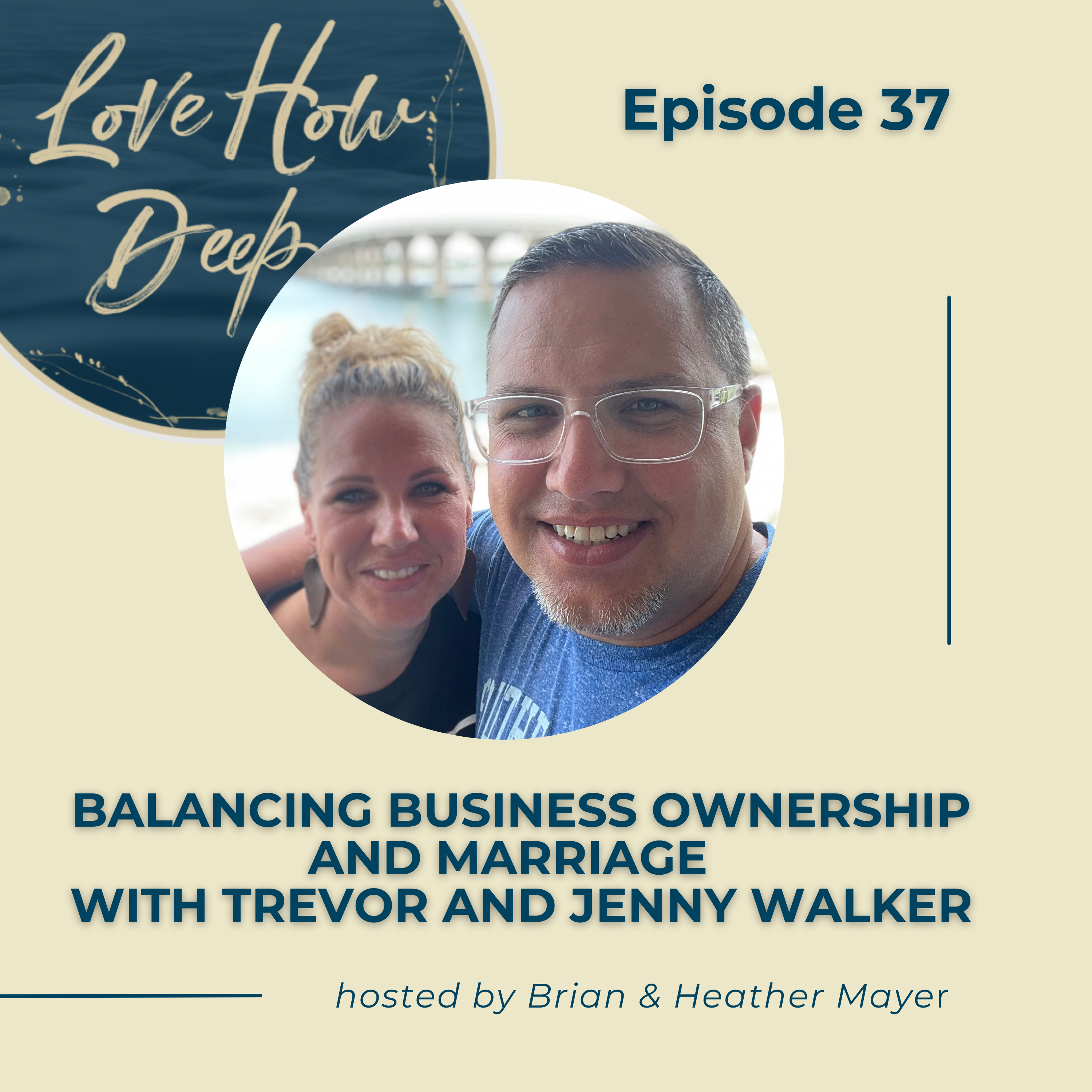 Love How Deep Marriage Podcast