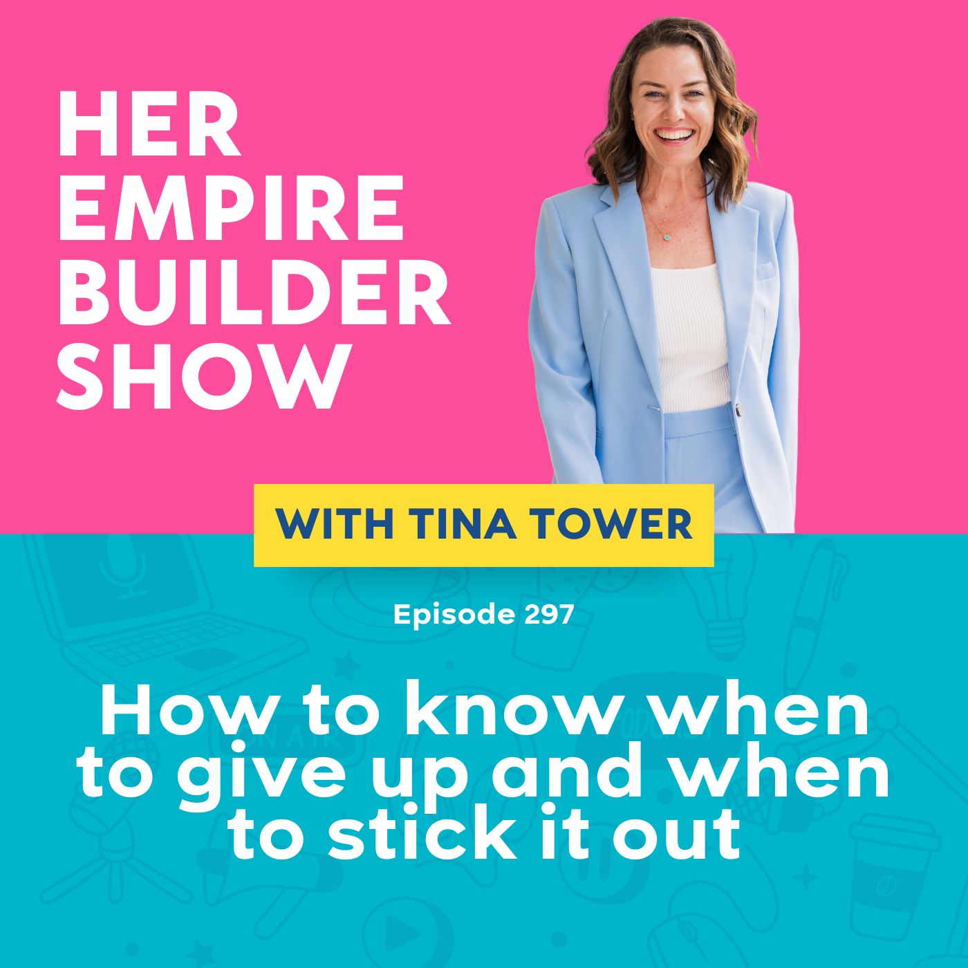 297: How to know when to give up and when to stick it out