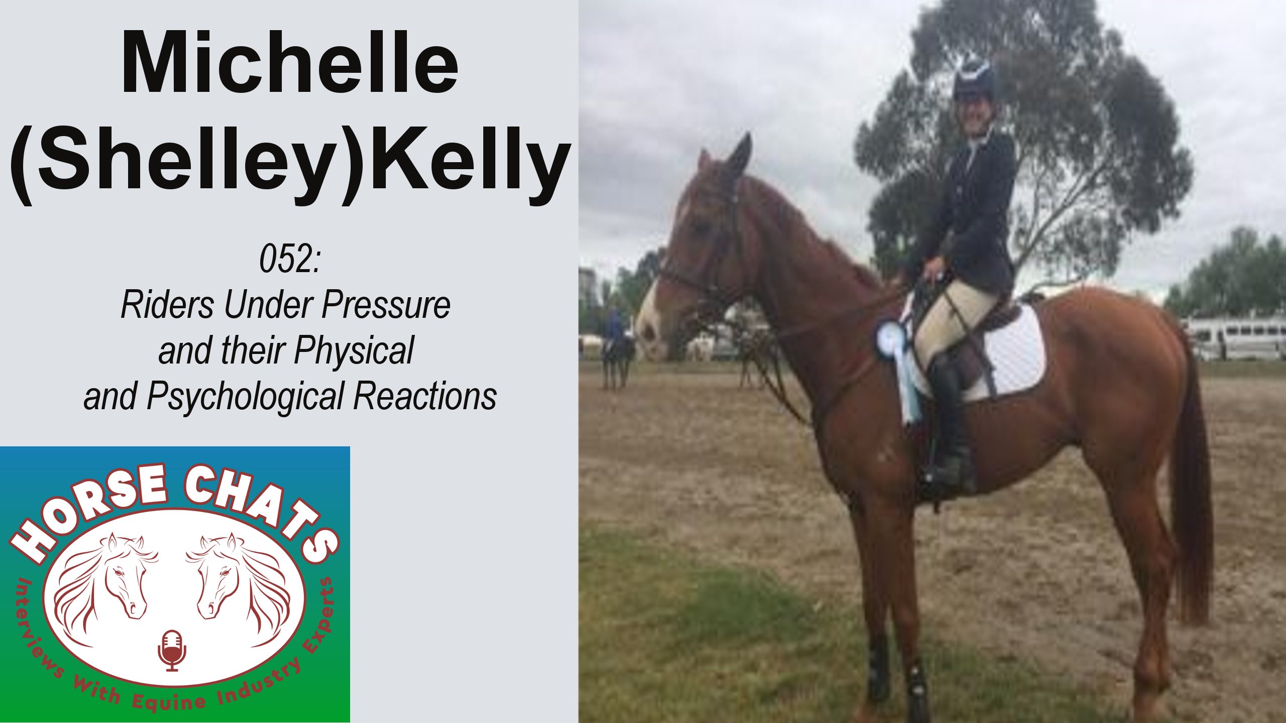 0052: Michelle Kelly - Riders Under Pressure and their Physical and Psychological Reactions
