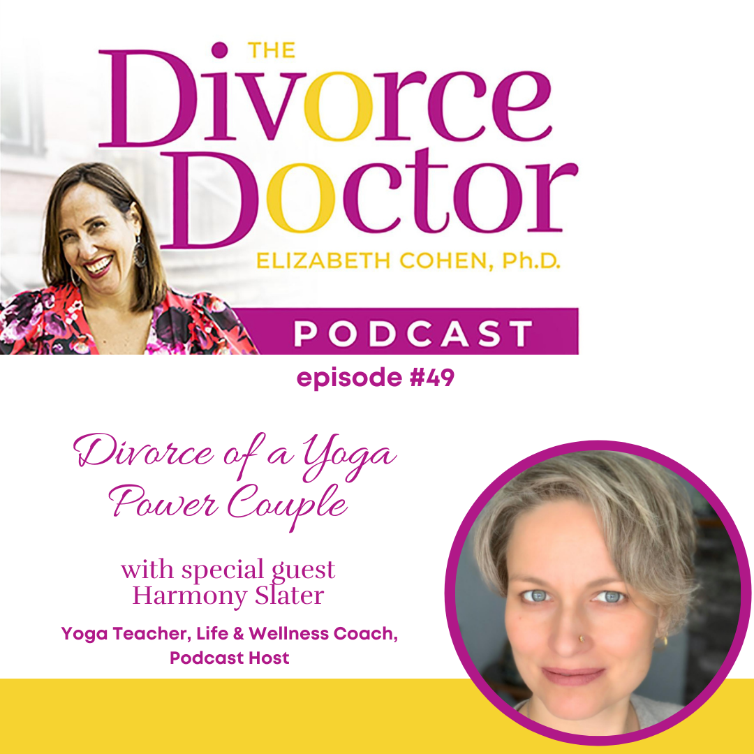 Episode 49: Divorce of a Yoga Power Couple