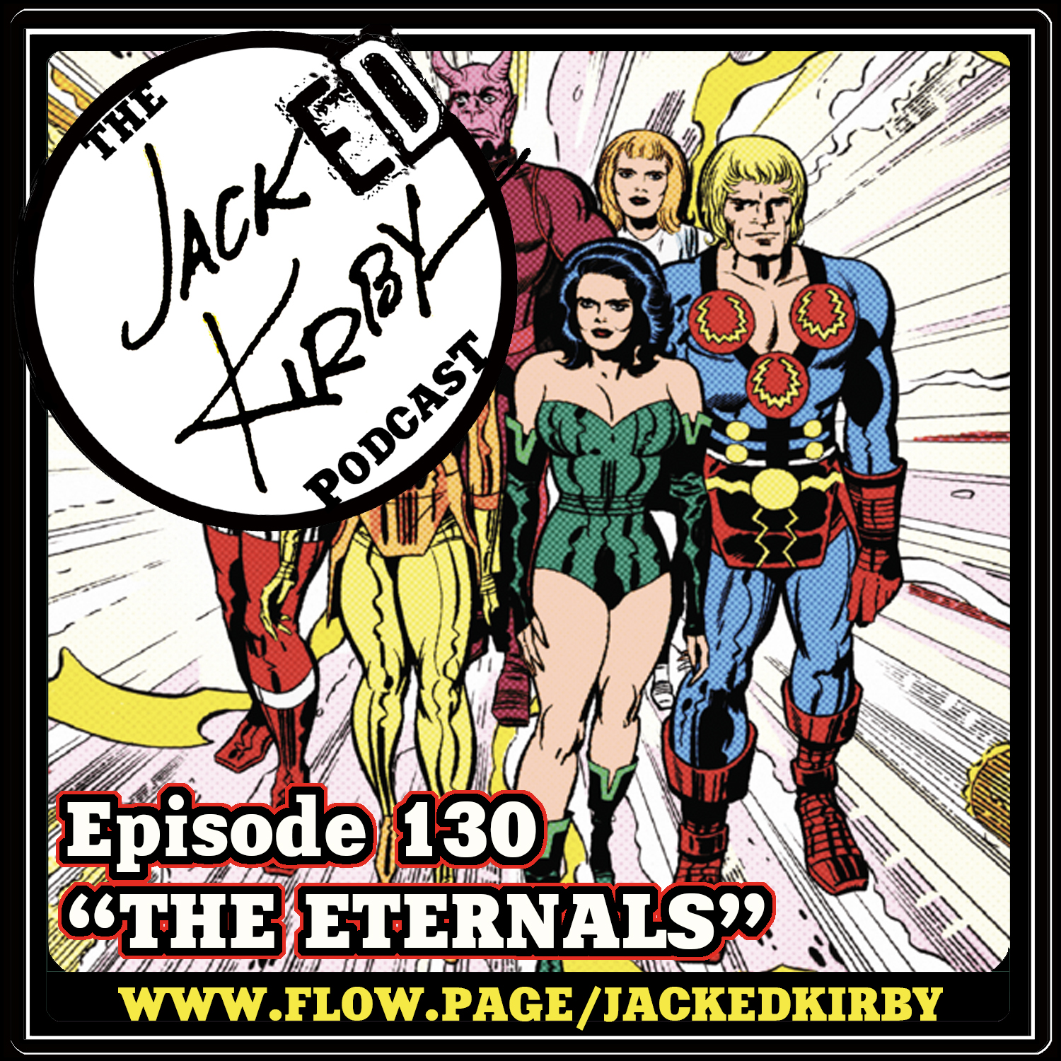 Episode 130- “The Eternals”