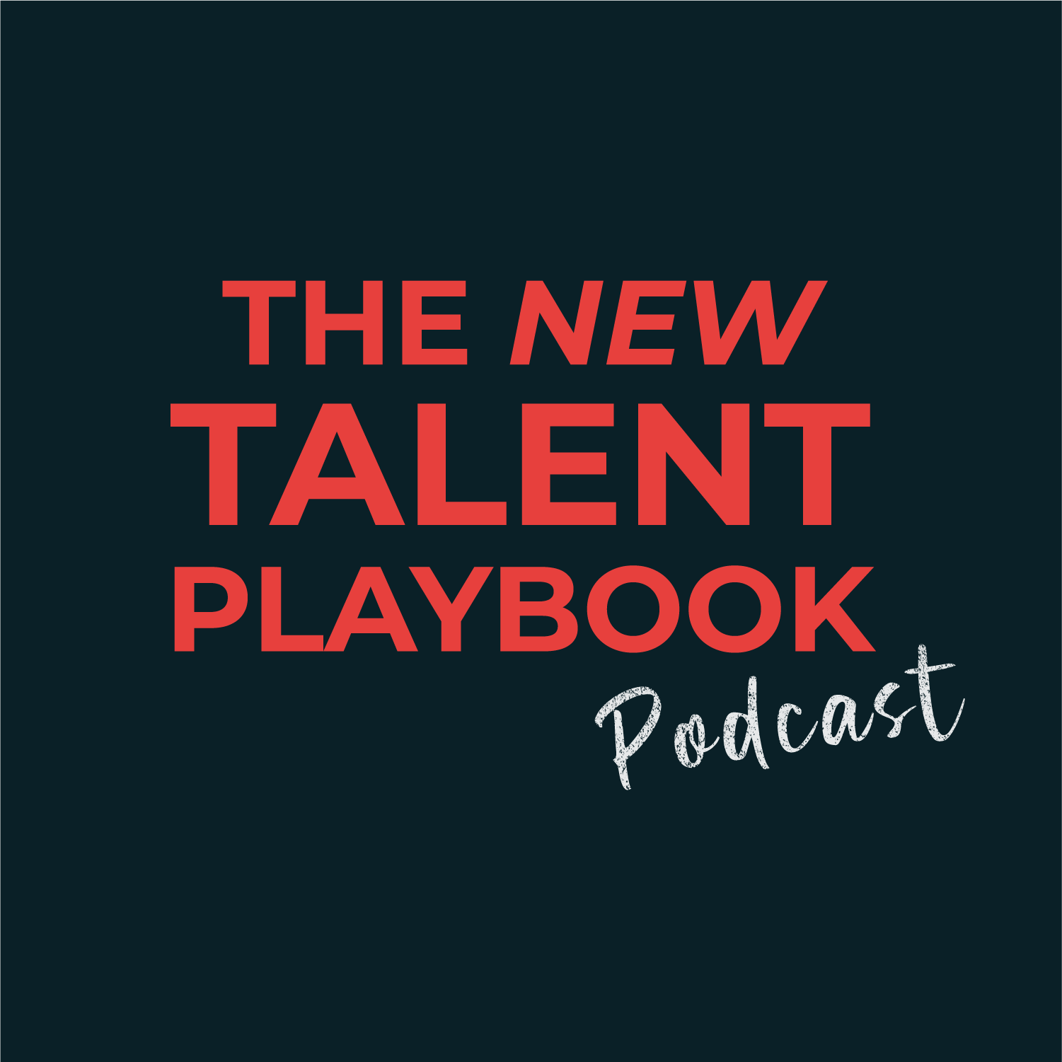 The New Talent Playbook The New Talent Playbook