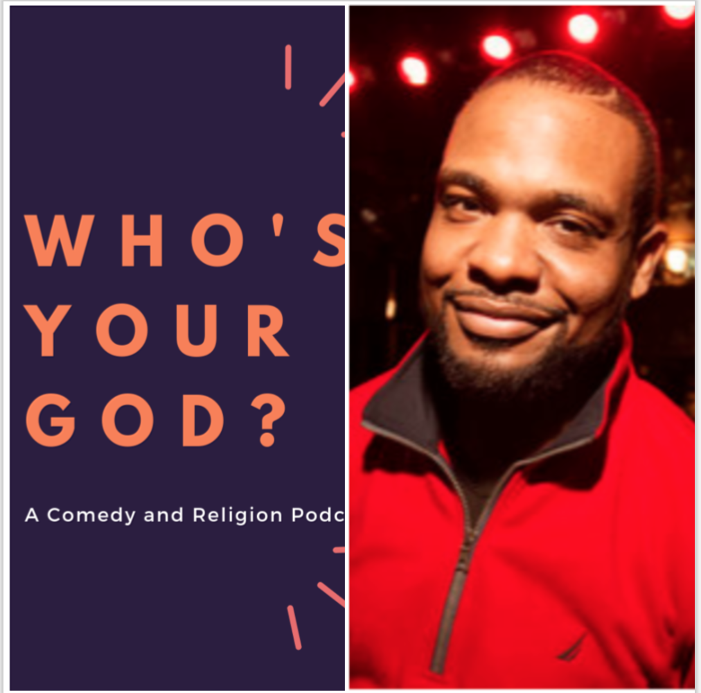 Who\'s Your God? A Comedy and Religion Podcast!