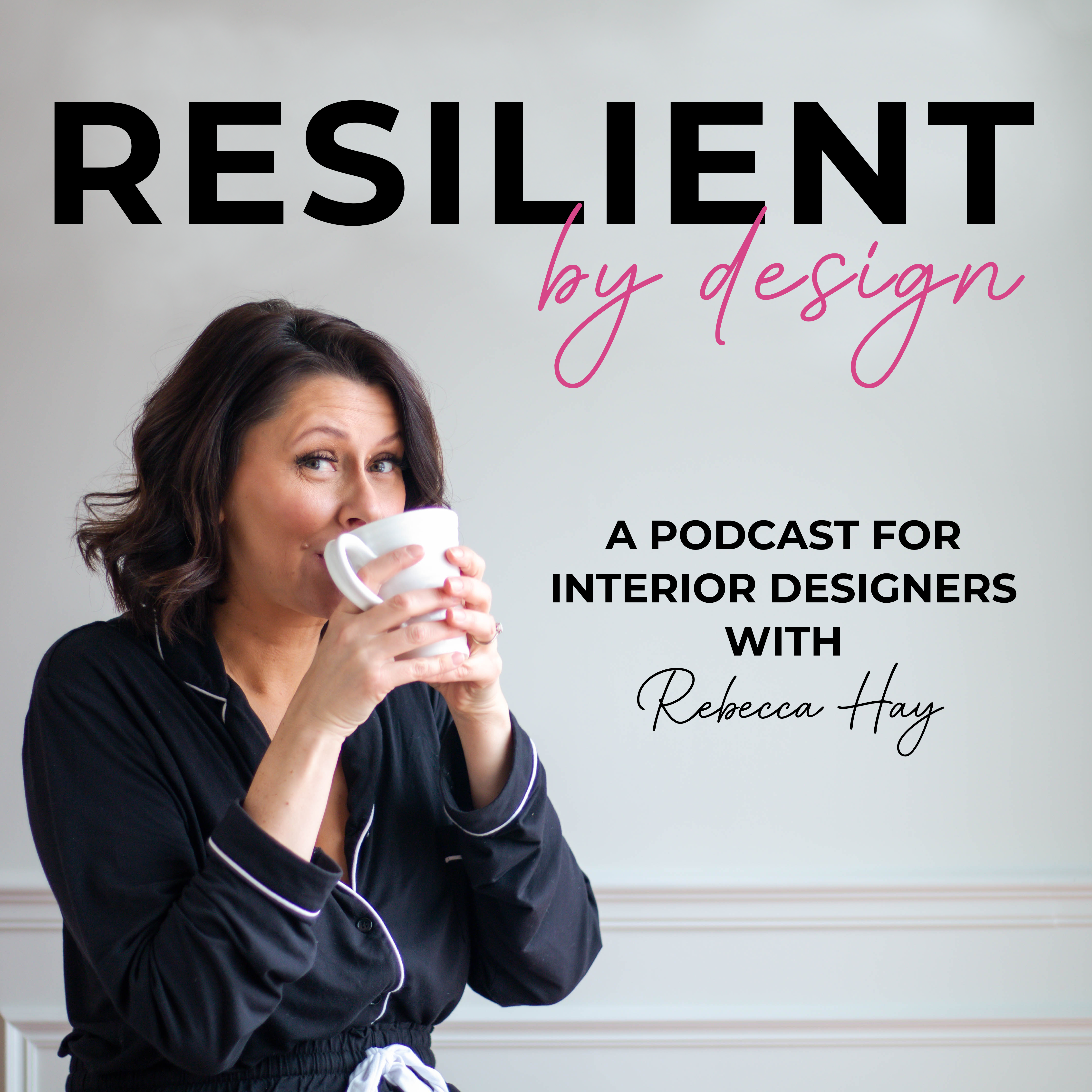 Resilient by Design with Rebecca Hay