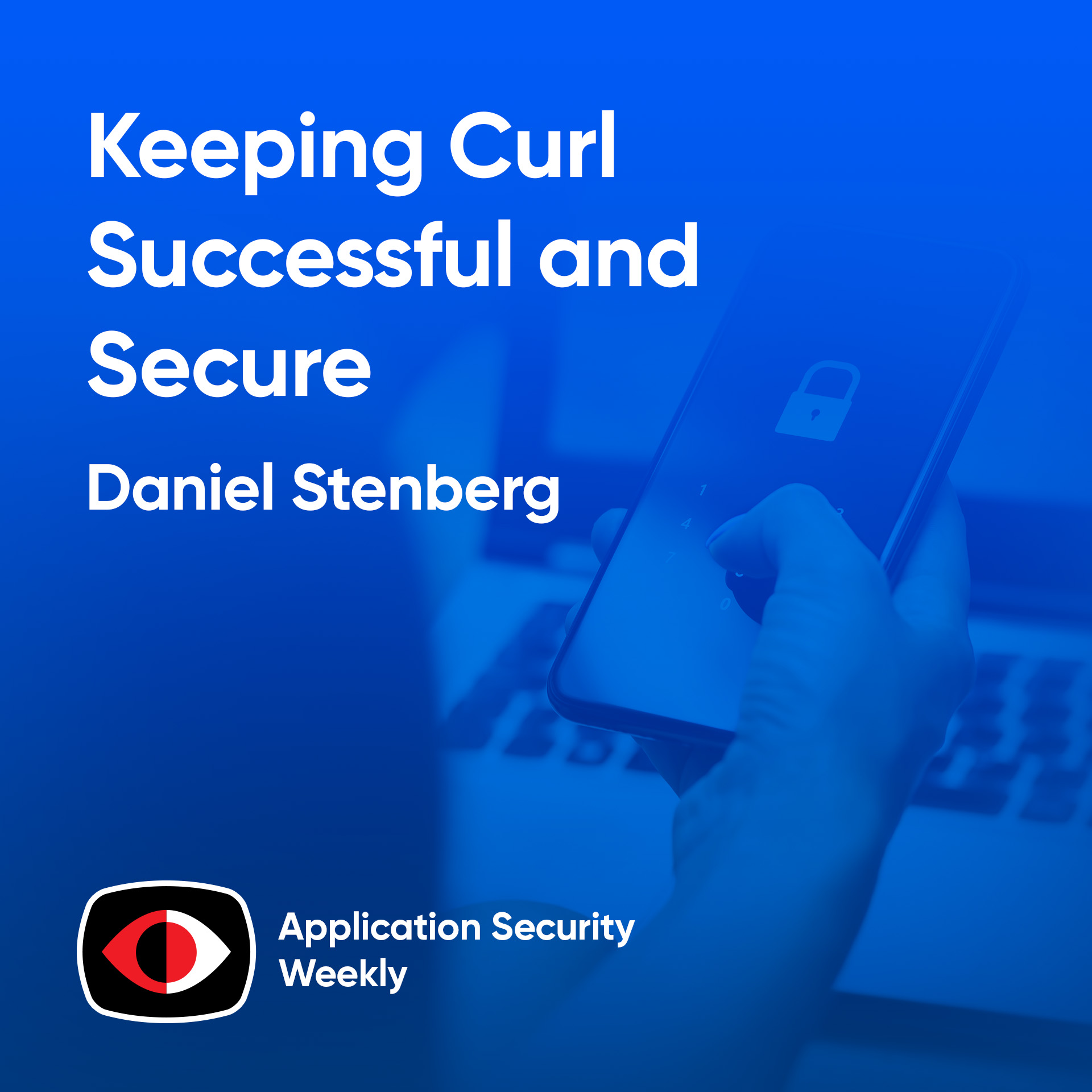 cover of episode Keeping Curl Successful and Secure Over the Decades - Daniel Stenberg - ASW #320