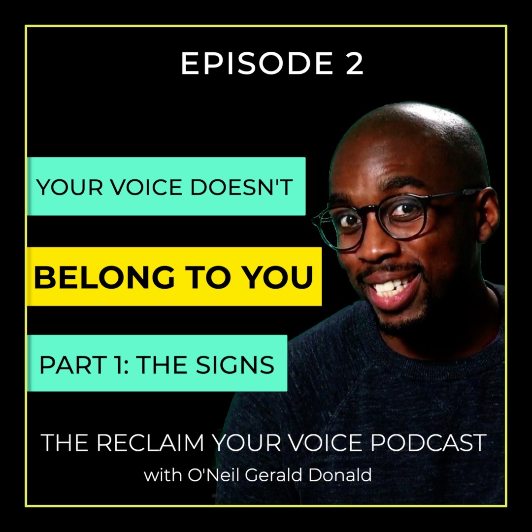 S1E002 - Your Voice Doesn't Belong To You: The SIGNS