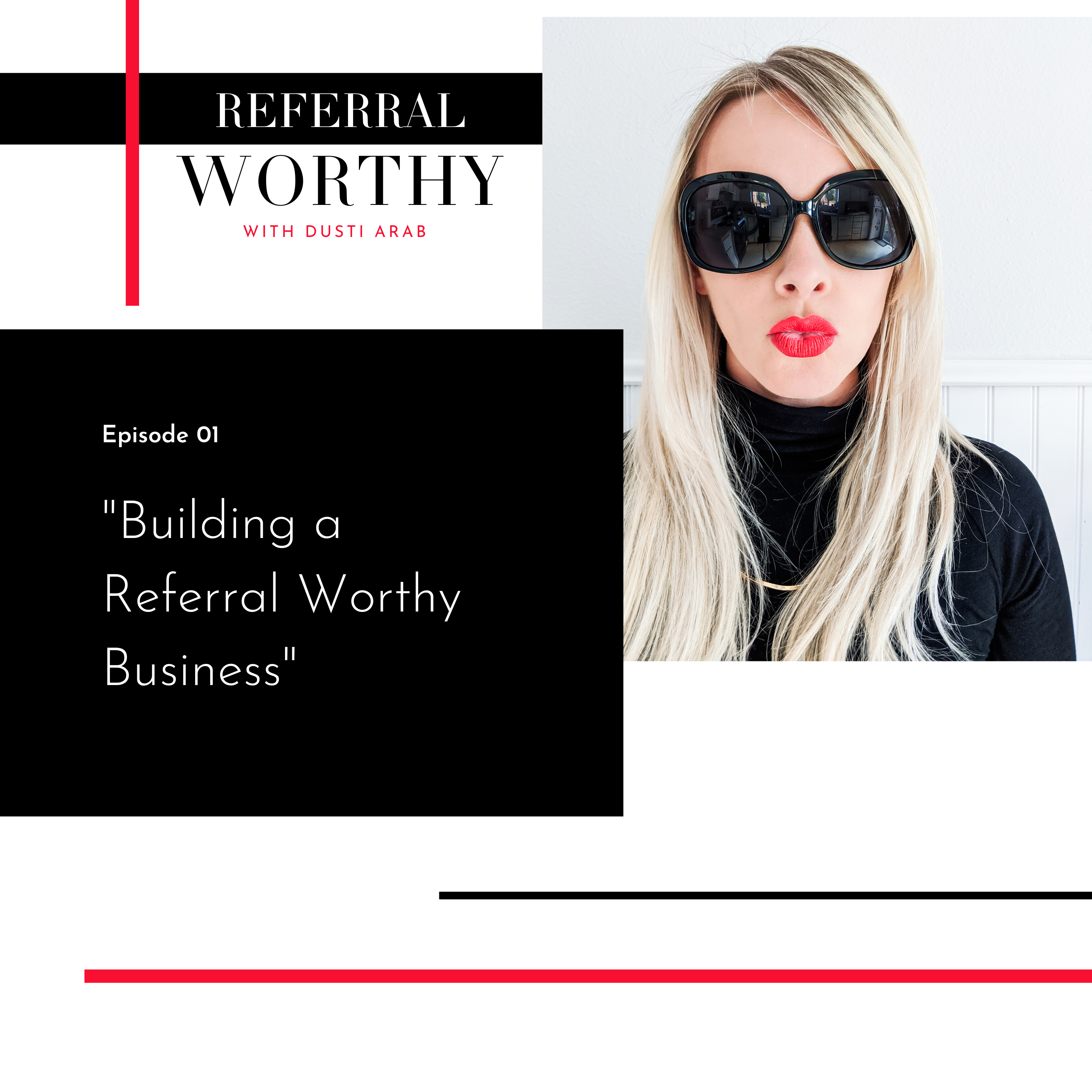 Referral Worthy