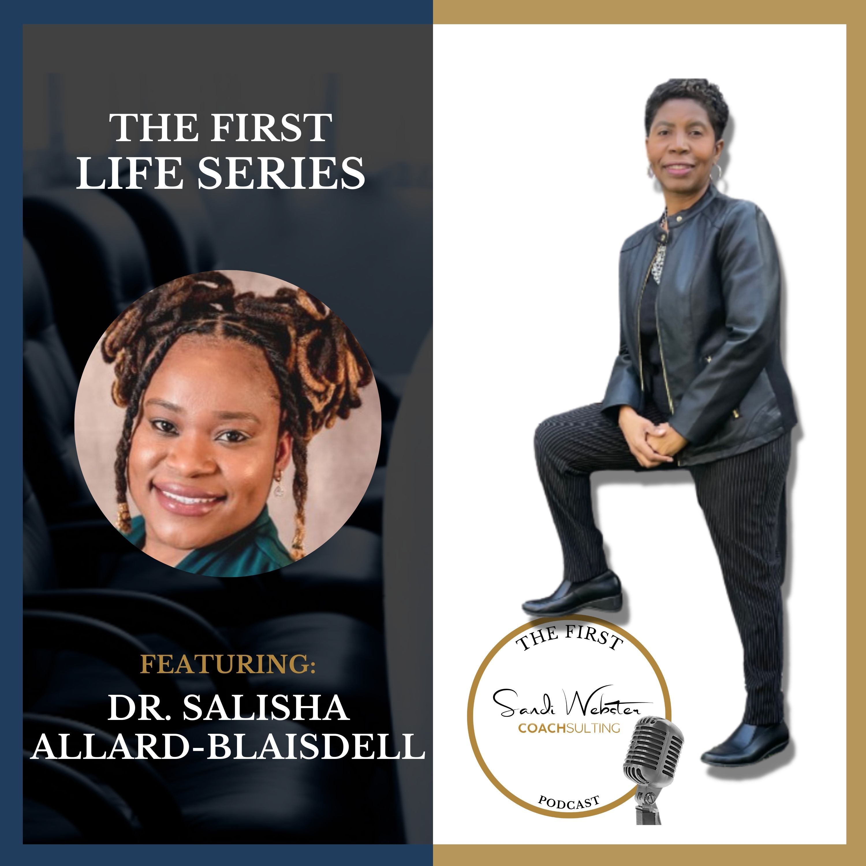 The First With Dr. Sandi Webster