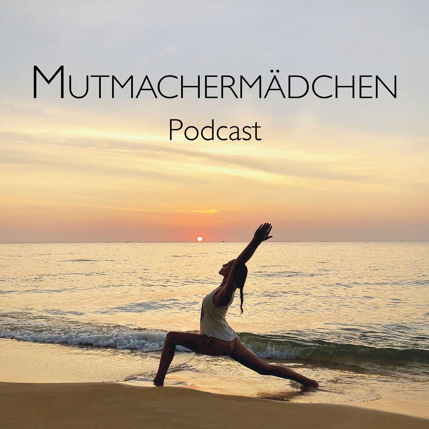 mutmachermaedchen\'s podcast
