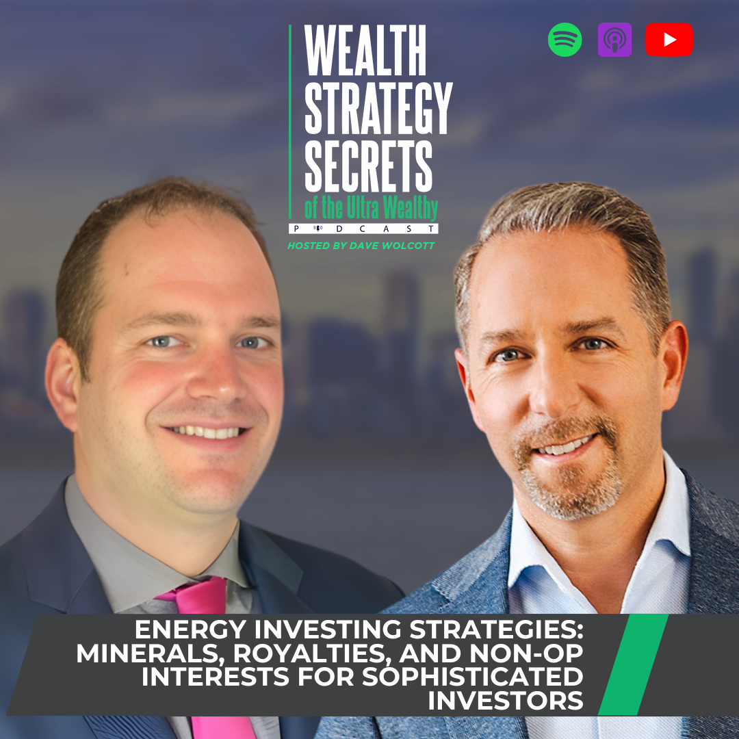 Wealth Strategy Secrets of the Ultra Wealthy Podcast