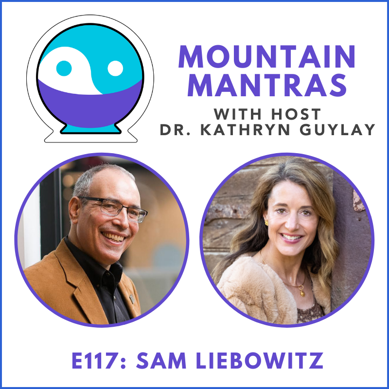 MMP116 - Connect to Mind, Body, Spirit and Heart with Sam Liebowitz