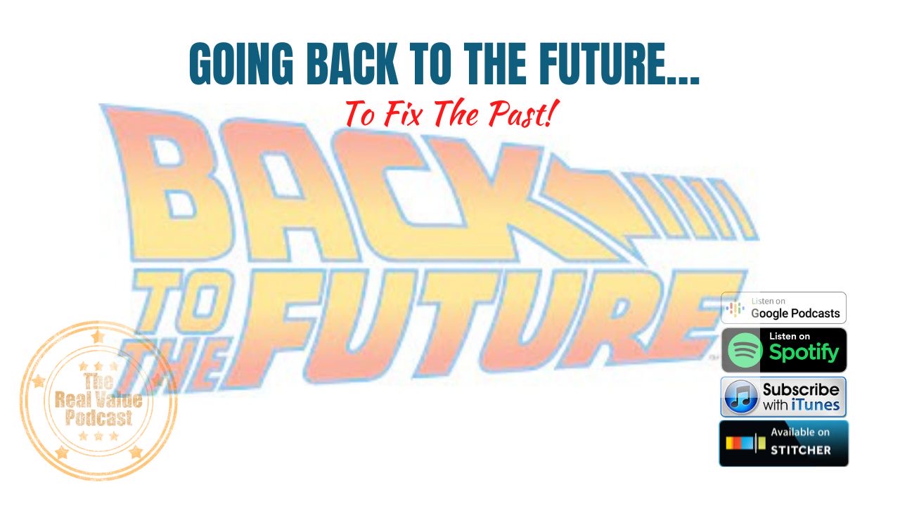 Going Back To The Future To Fix The Past!