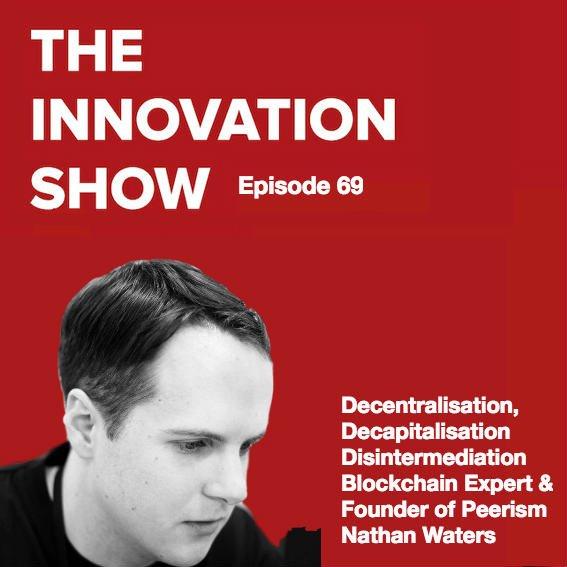 EP 69: Decentralisation, Decapitalisation, Disintermediation - Peerism
