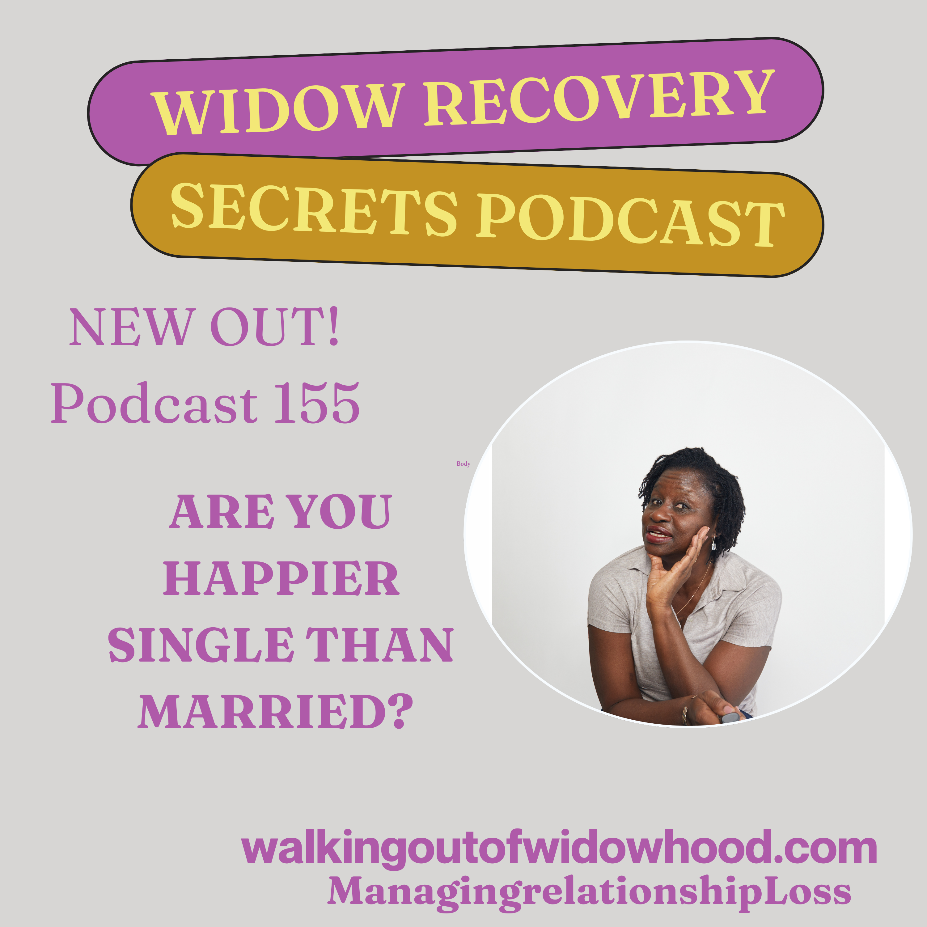 PODCAST 155 ARE YOU HAPPIER MARRIED OR SINGLE FROM 40 YEARS OLD?