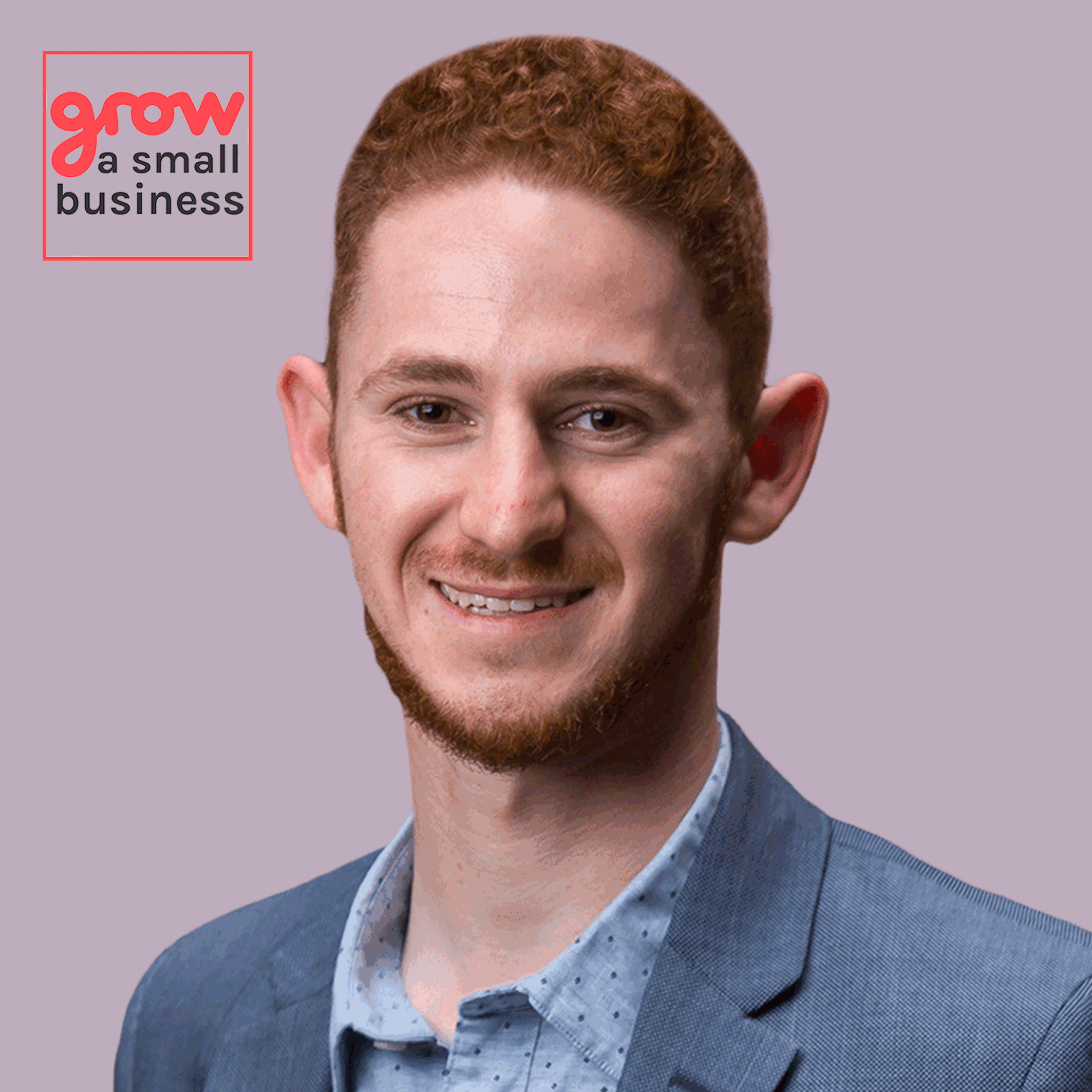 Grow A Small Business Podcast