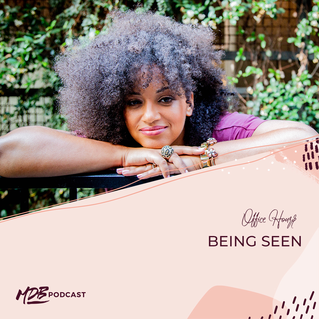cover of episode Office Hours: Being Seen