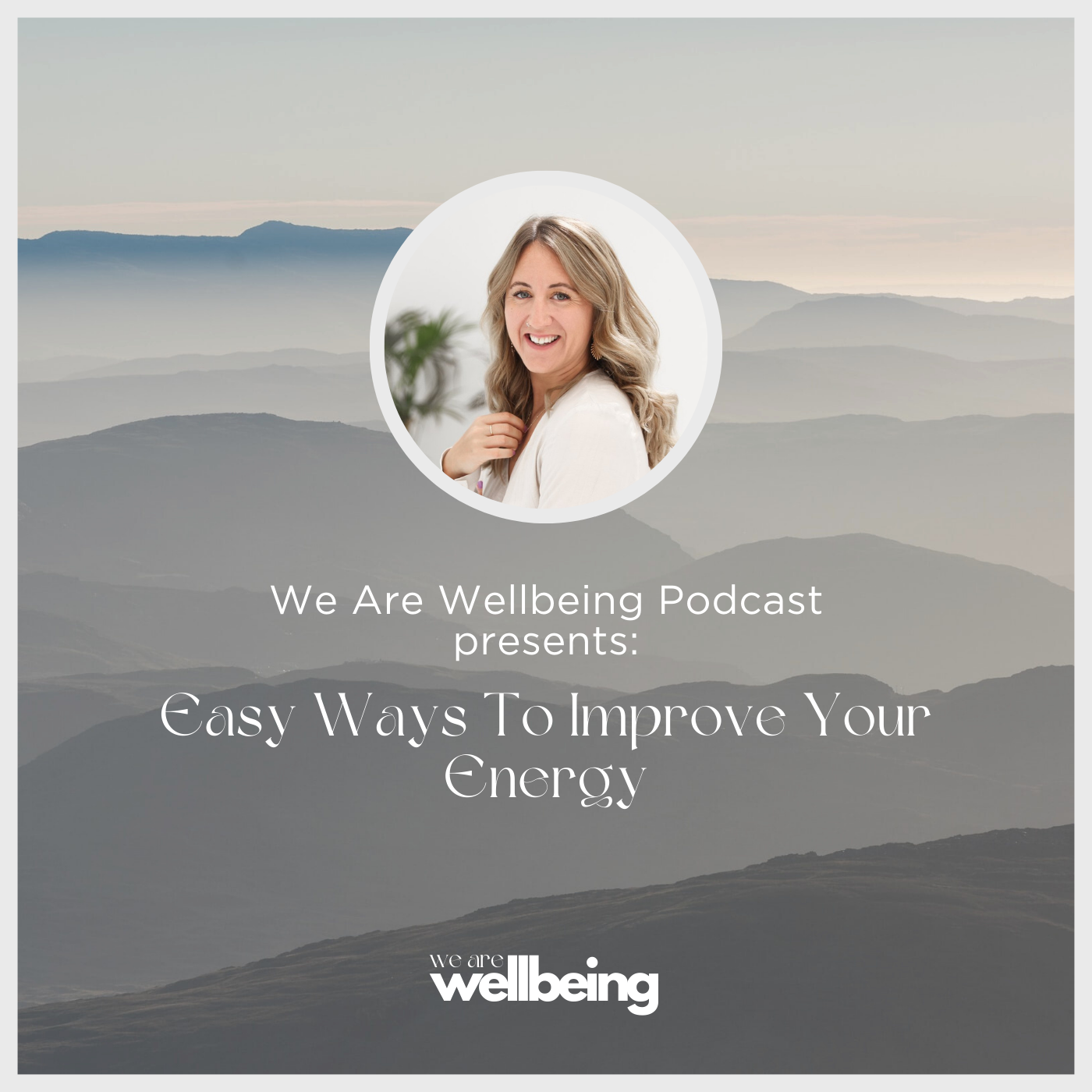 We Are Wellbeing Podcast