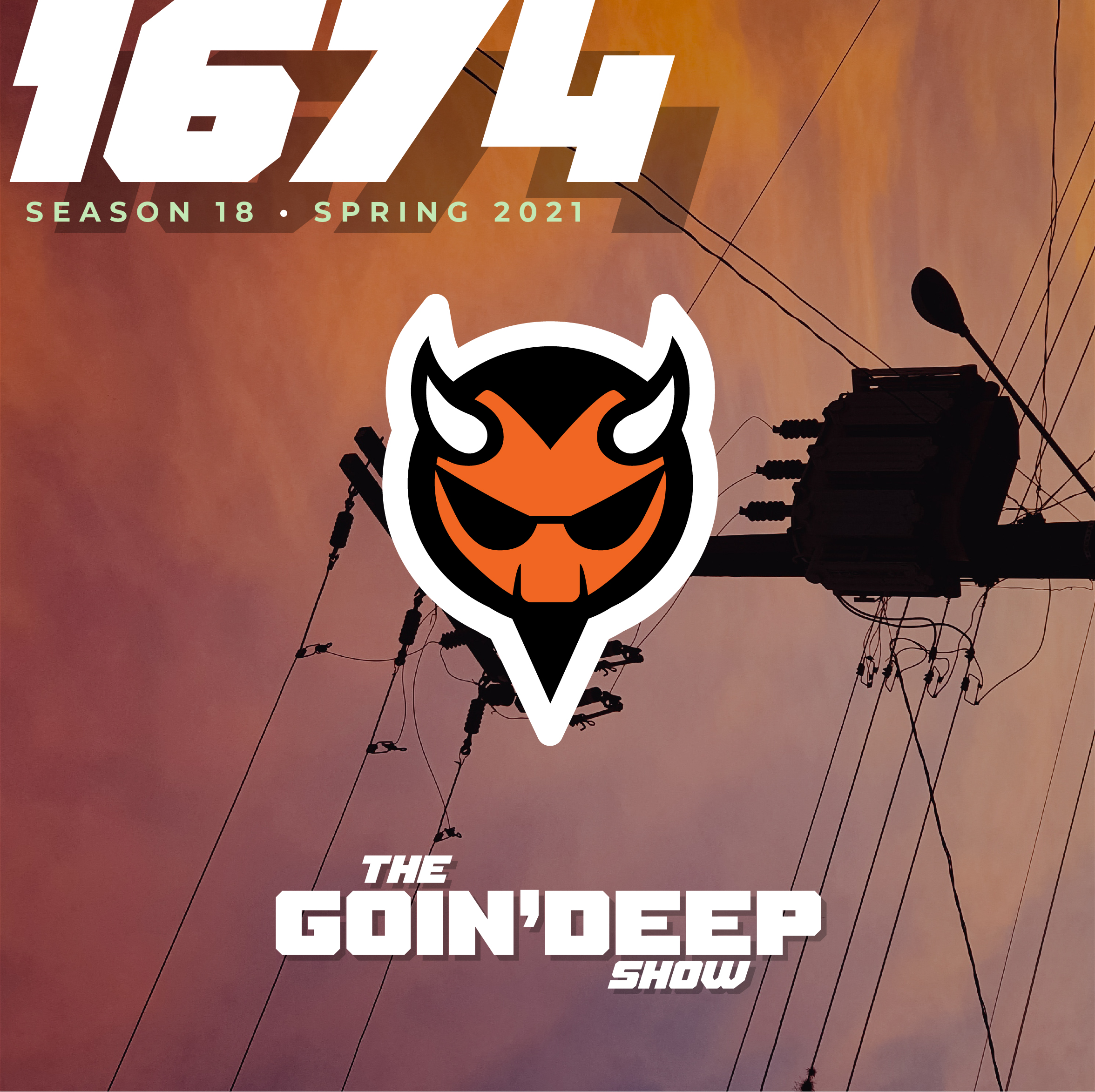 Goin’ Deep Show 1674: Normalizing the modern man