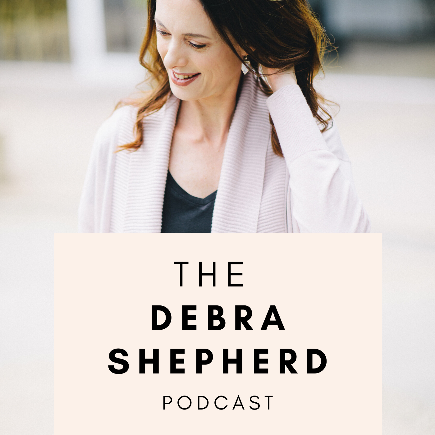 The Debra Shepherd Podcast