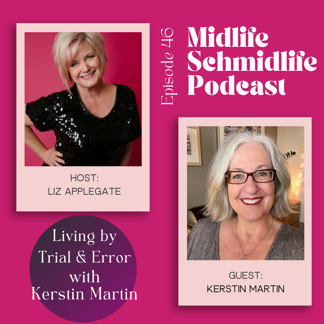 Living by Trial & Error with Kerstin Martin