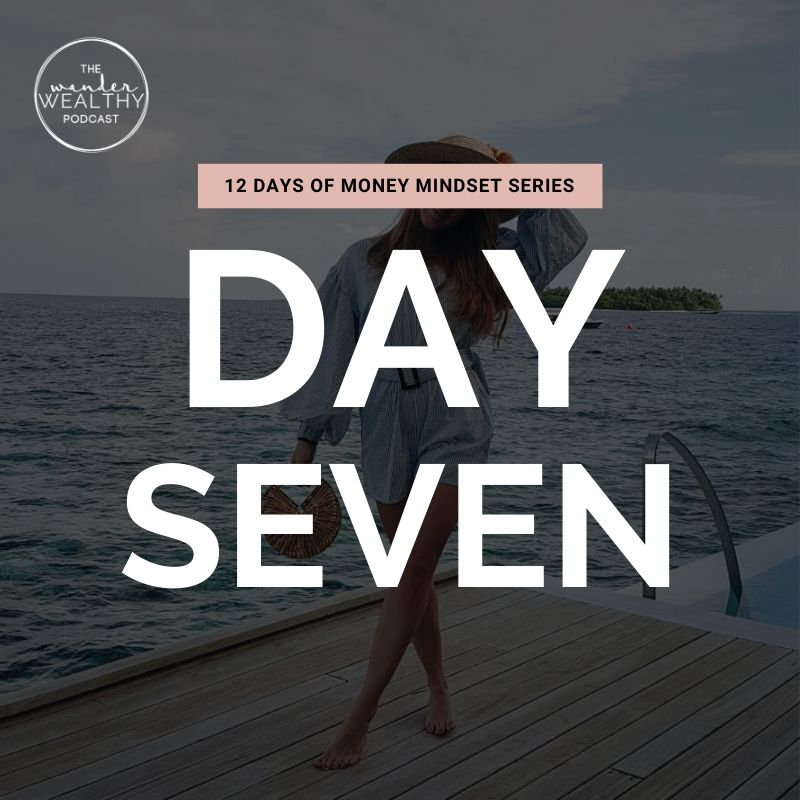 WW 143 [Day 7]: What is Safety & Security? | 12 Days of Money Mindset