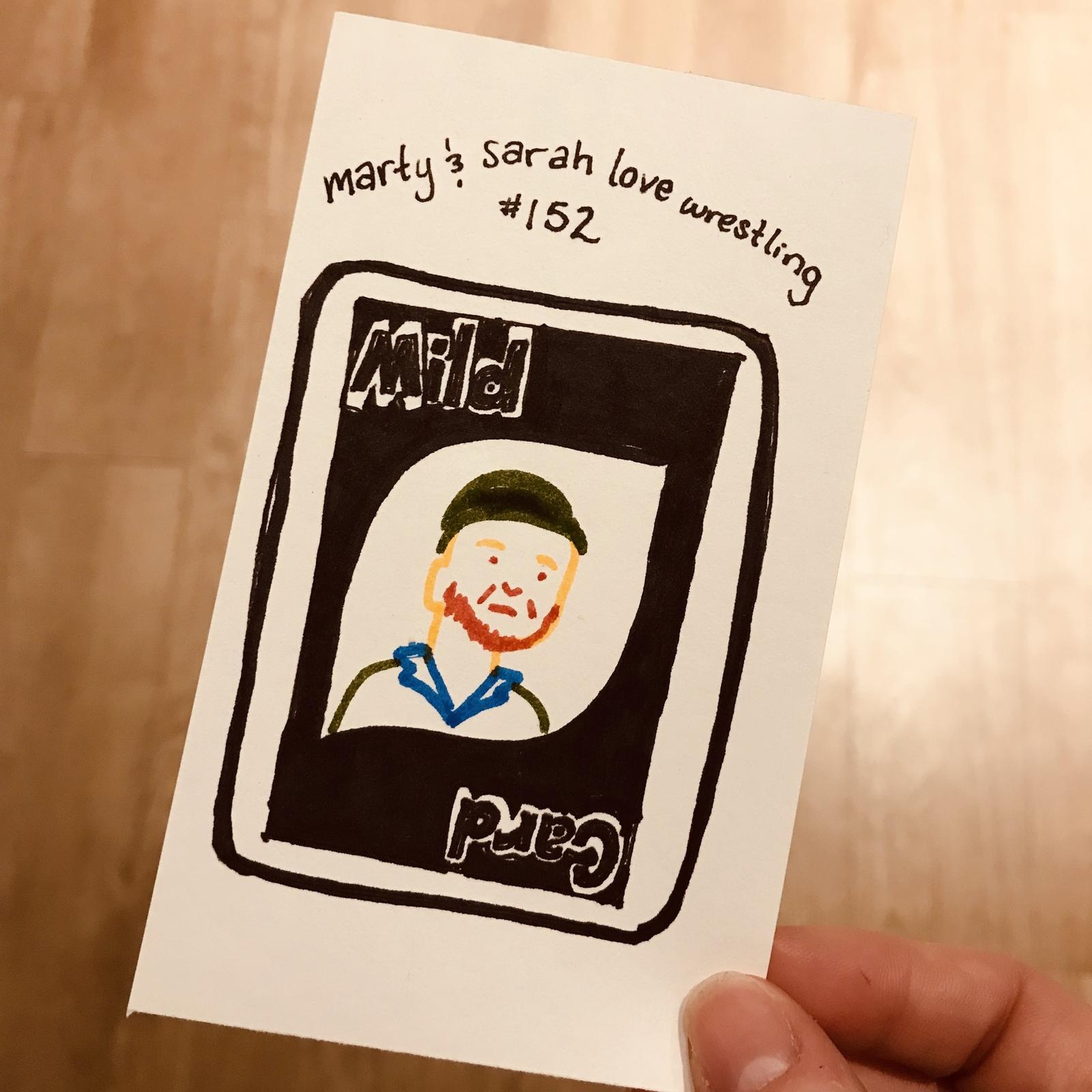 155: Episode 152: Mild Card