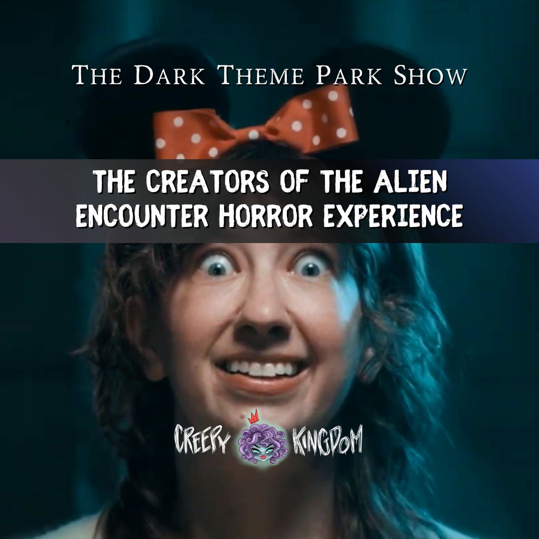 The Creators of the Alien Encounter Horror Experience | The Dark Theme Park Show
